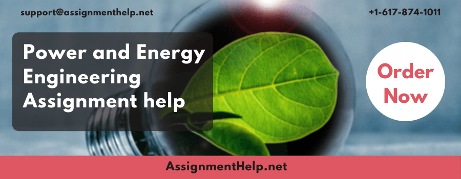 Power and Energy Engineering Assignment Help