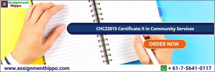 CHC22015 Certificate II in Community Services