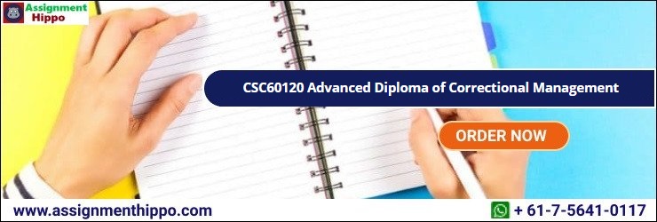 CSC60120 Advanced Diploma of Correctional Management